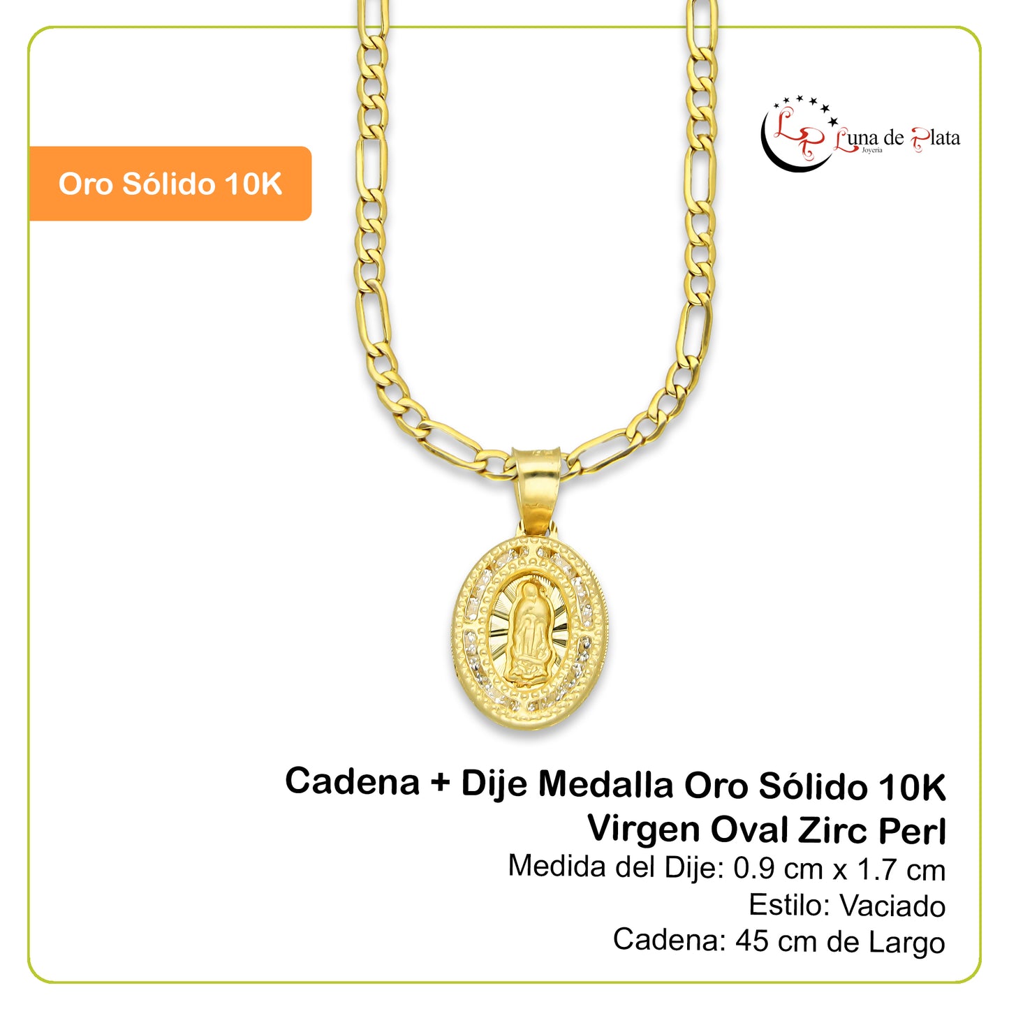 LPDPAU007 Cadena Oro Sólido 10K + Dije Medalla Oro Sólido 10K Virgen Oval Zirc Perl .9 cm x 1.7 cm