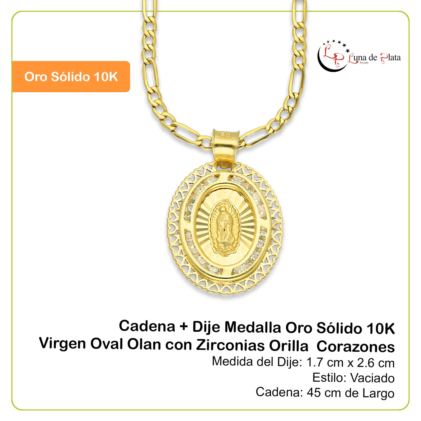 LPDPAU015 Cadena Oro Sólido 10K + Dije Medalla Oro Sólido 10K Virgen Oval Olan con Zirconias Orilla Corazones 1.7 cm x 2.6 cm