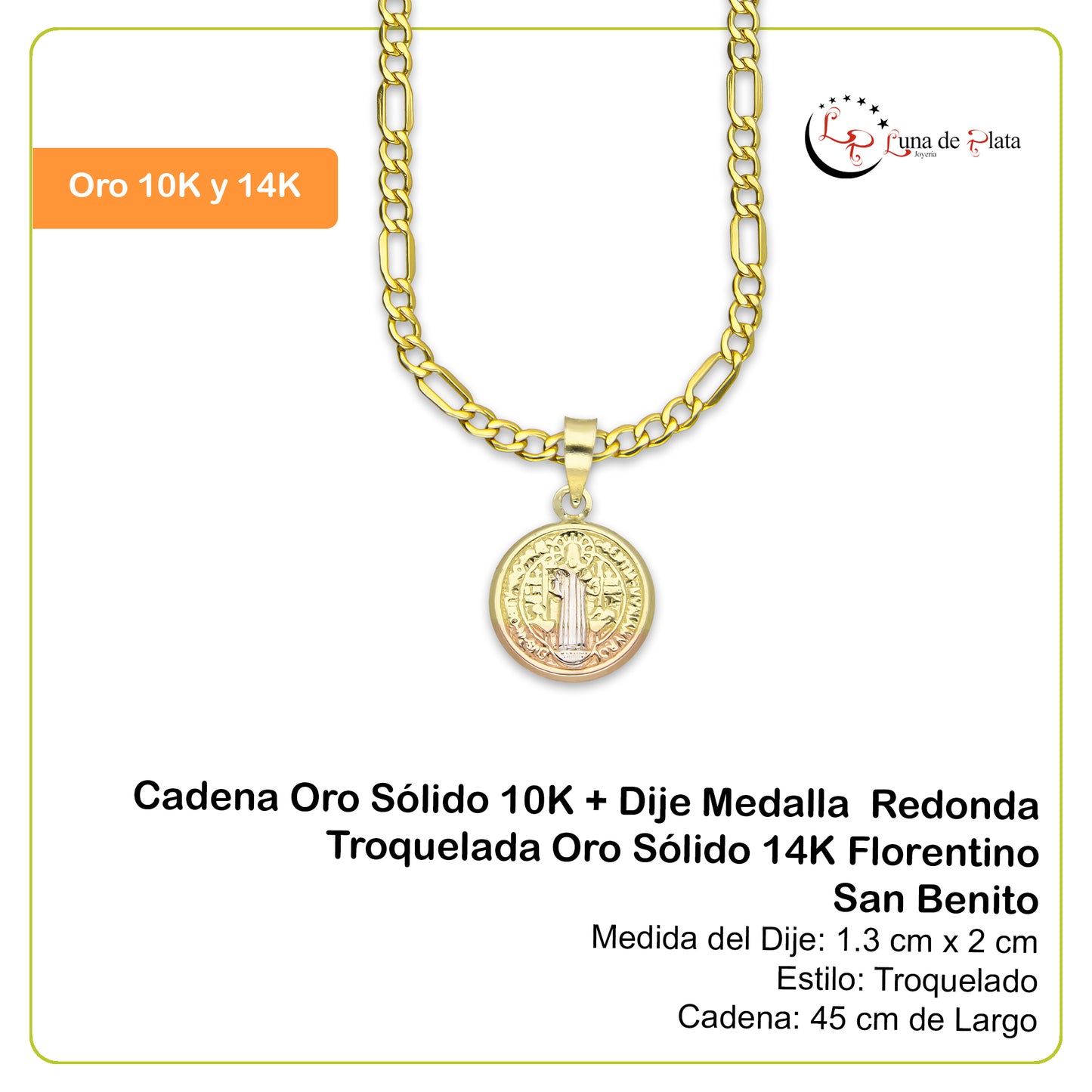 LPEDP005 Cadena Oro Sólido 10K + Dije Medalla Redonda Troquelada Oro Sólido 14K Florentino San Benito 1.3 cm x 2 cm 4293529870