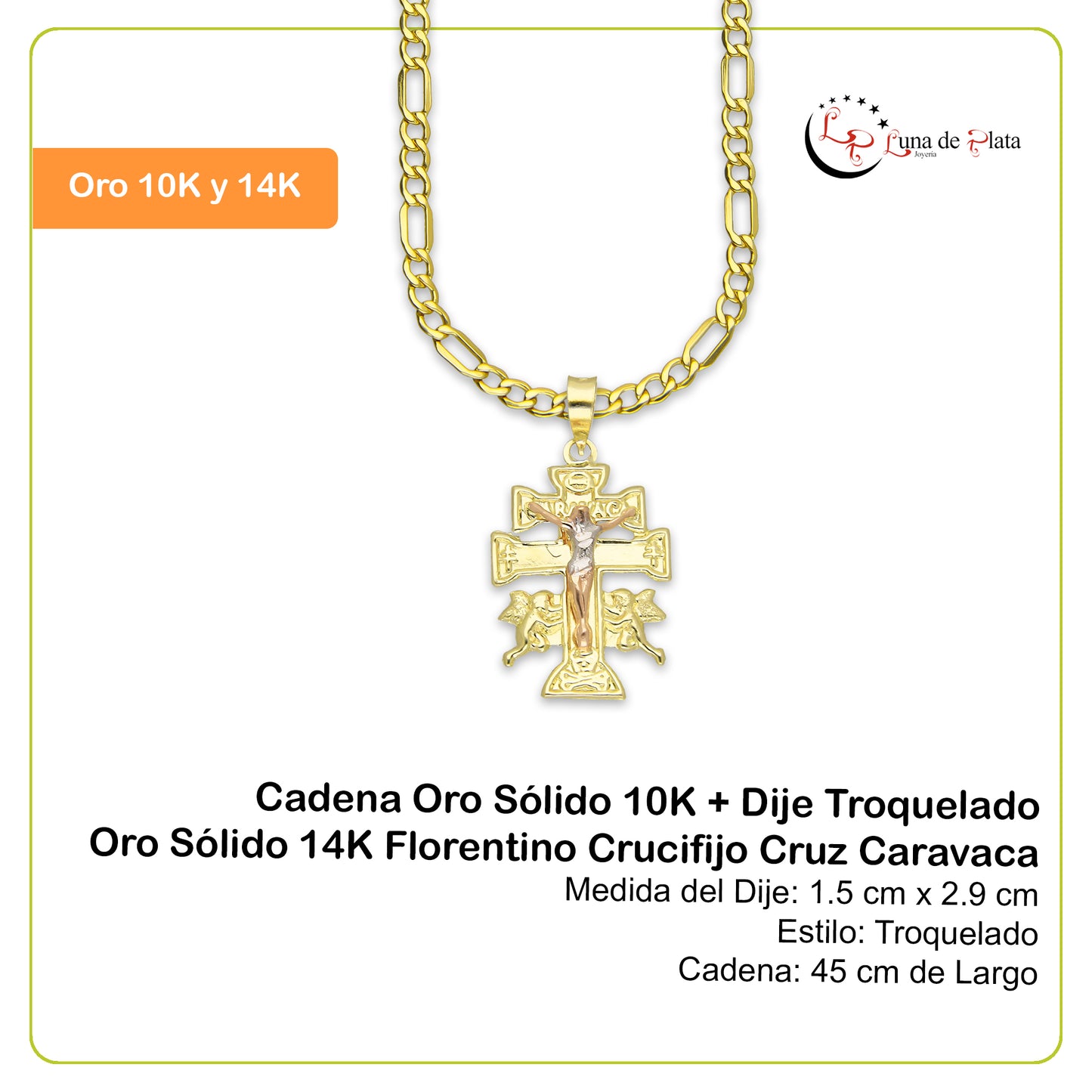 LPEDP008 Cadena Oro Sólido 10K + Dije Troquelado Oro Sólido 14K Florentino Crucifijo Cruz Caravaca 1.5 cm x 2.9 cm 4293581800