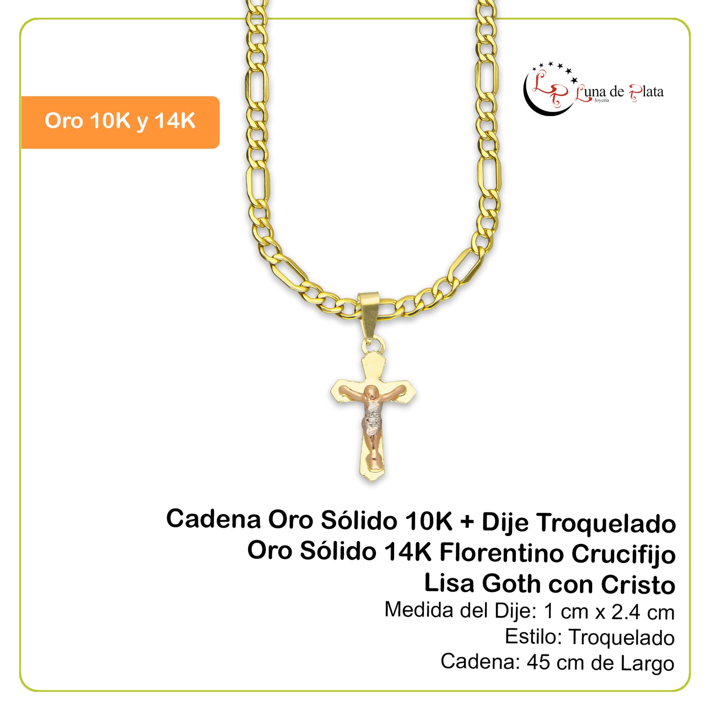 LPEDP012 Cadena Oro Sólido 10K + Dije Troquelado Oro Sólido 14K Florentino Crucifijo Cruz Lisa Goth con Cristo 1 cm x 2.4 cm 4293607530