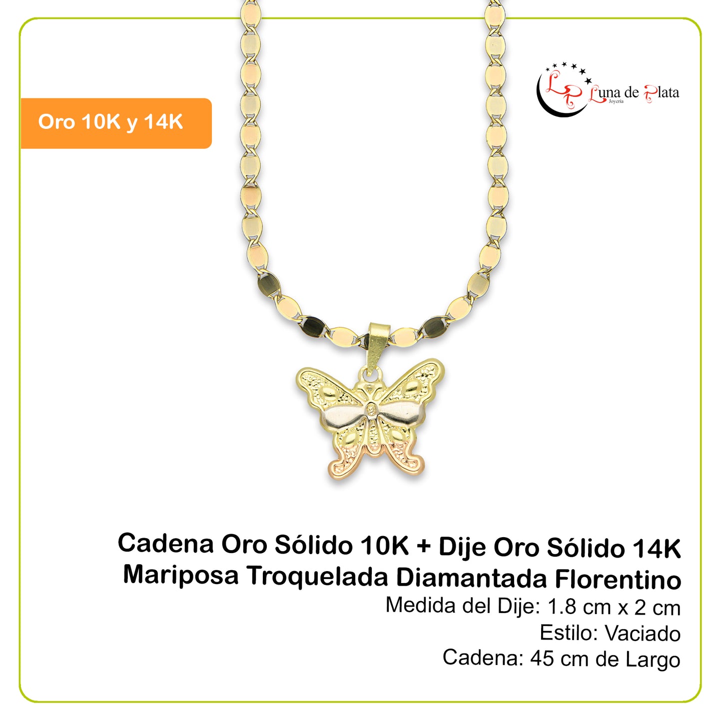 MR14DP020 Cadena Oro Sólido 10K + Dije Oro Sólido 14K Mariposa Troquelada Diamantada Florentino 1.8 cm x 2 cm
