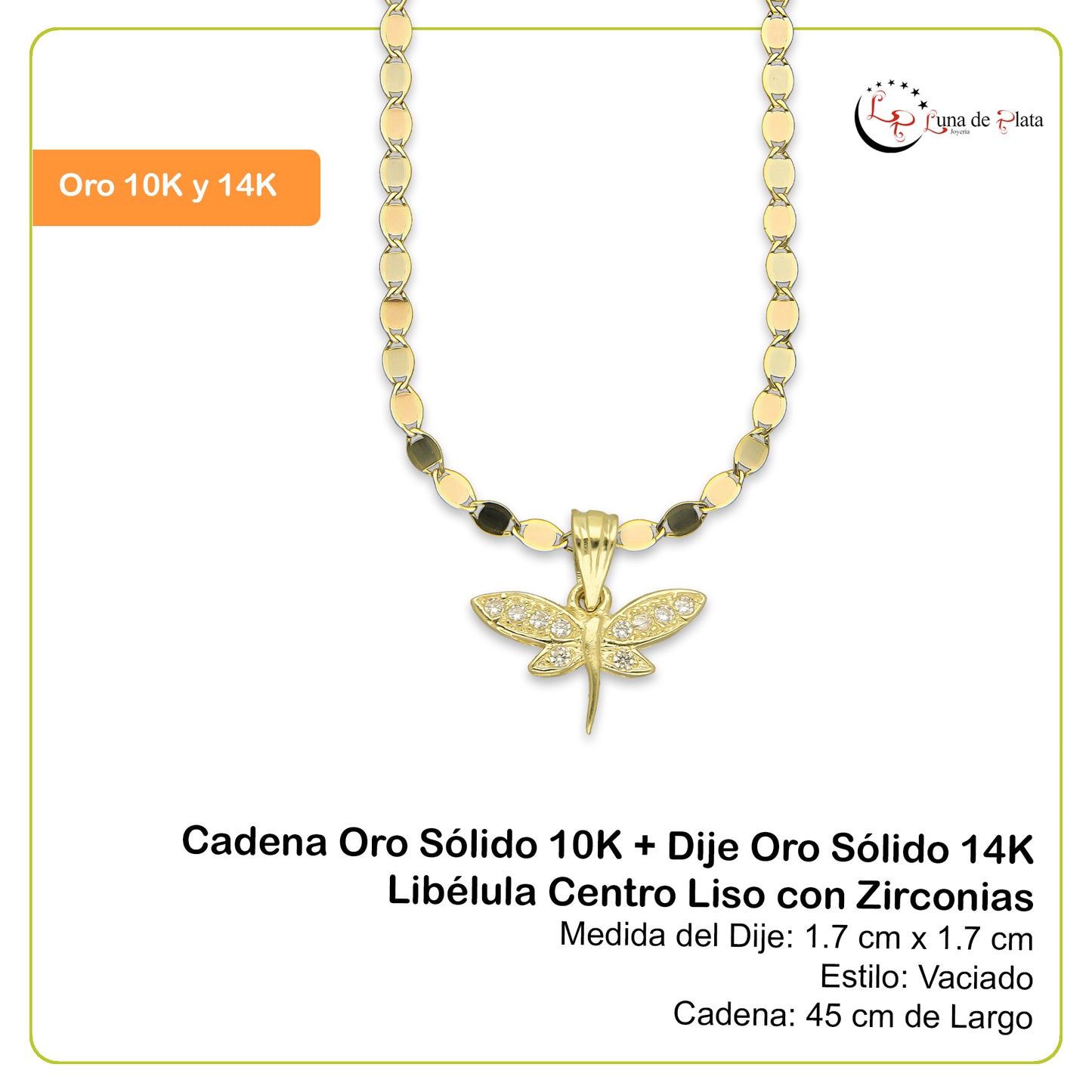 NR14DP050 Cadena Oro Sólido 10K + Dije Oro Sólido 14K Libélula Centro Liso con Zirconias 1.7 cm x 1.7 cm