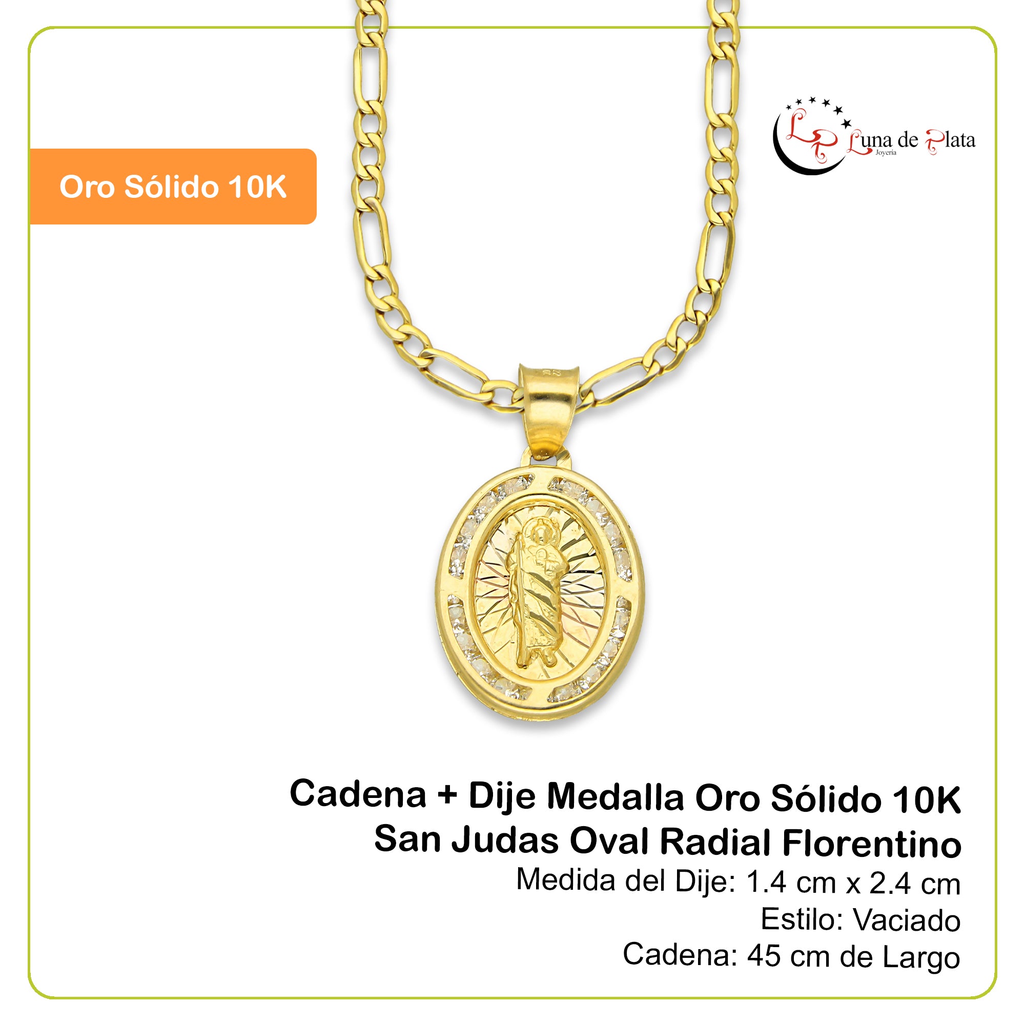 LPDPAU016 Cadena Oro Sólido 10K + Dije Medalla Oro Sólido 10K San Judas Oval Radial Florentino 1.4 cm x 2.4 cm