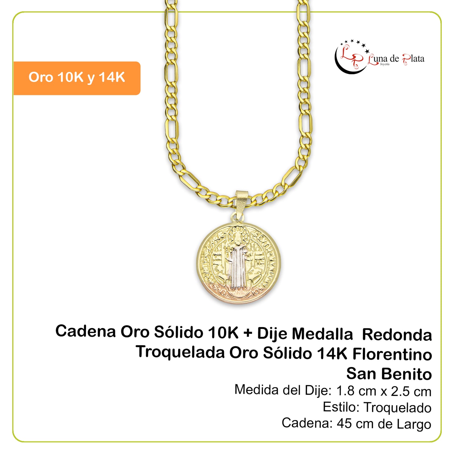 LPEDP004 Cadena Oro Sólido 10K + Dije Medalla Redonda Troquelada Oro Sólido 14K Florentino San Benito 1.8 cm x 2.5 cm 4293581798