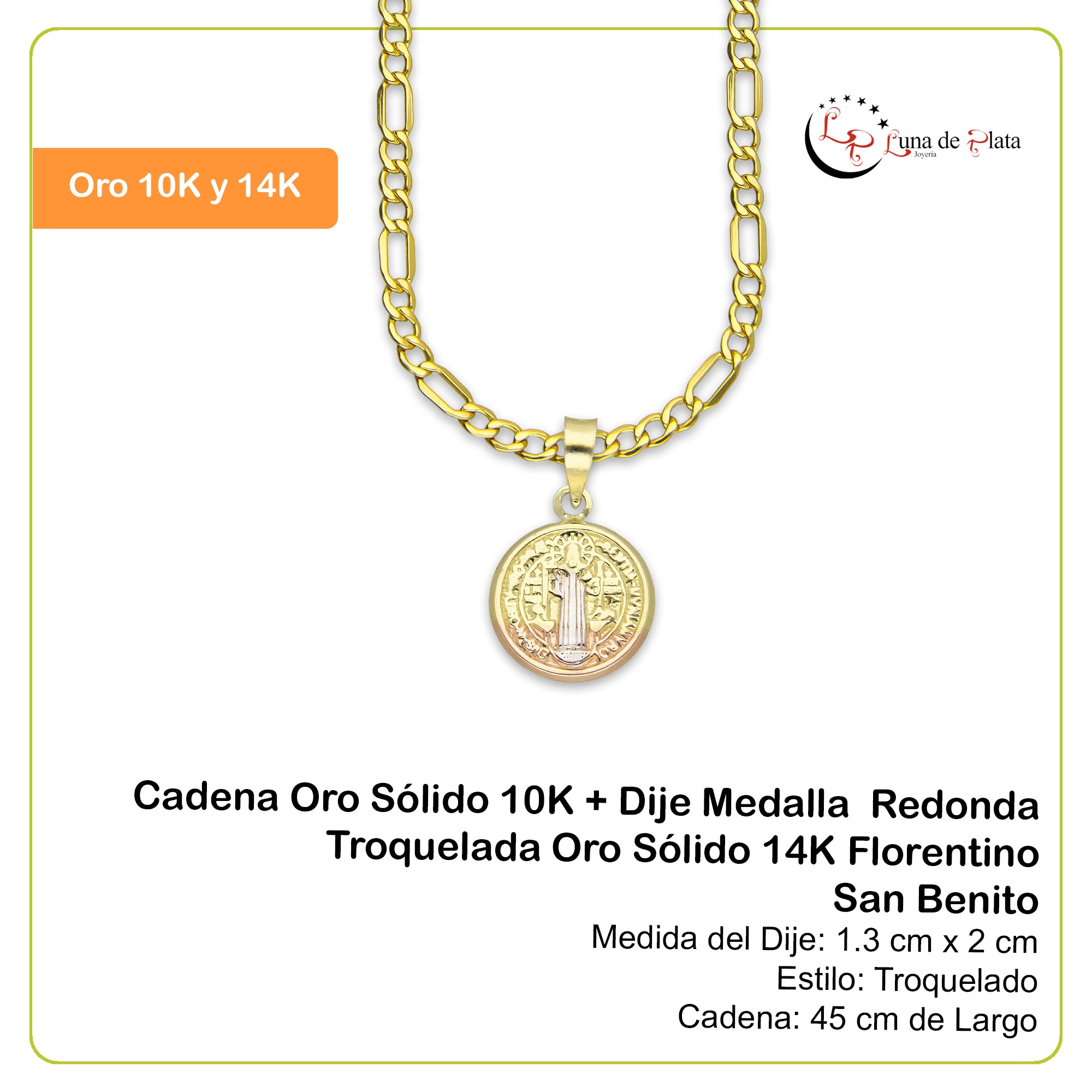 LPEDP005 Cadena Oro Sólido 10K + Dije Medalla Redonda Troquelada Oro Sólido 14K Florentino San Benito 1.3 cm x 2 cm 4293529870