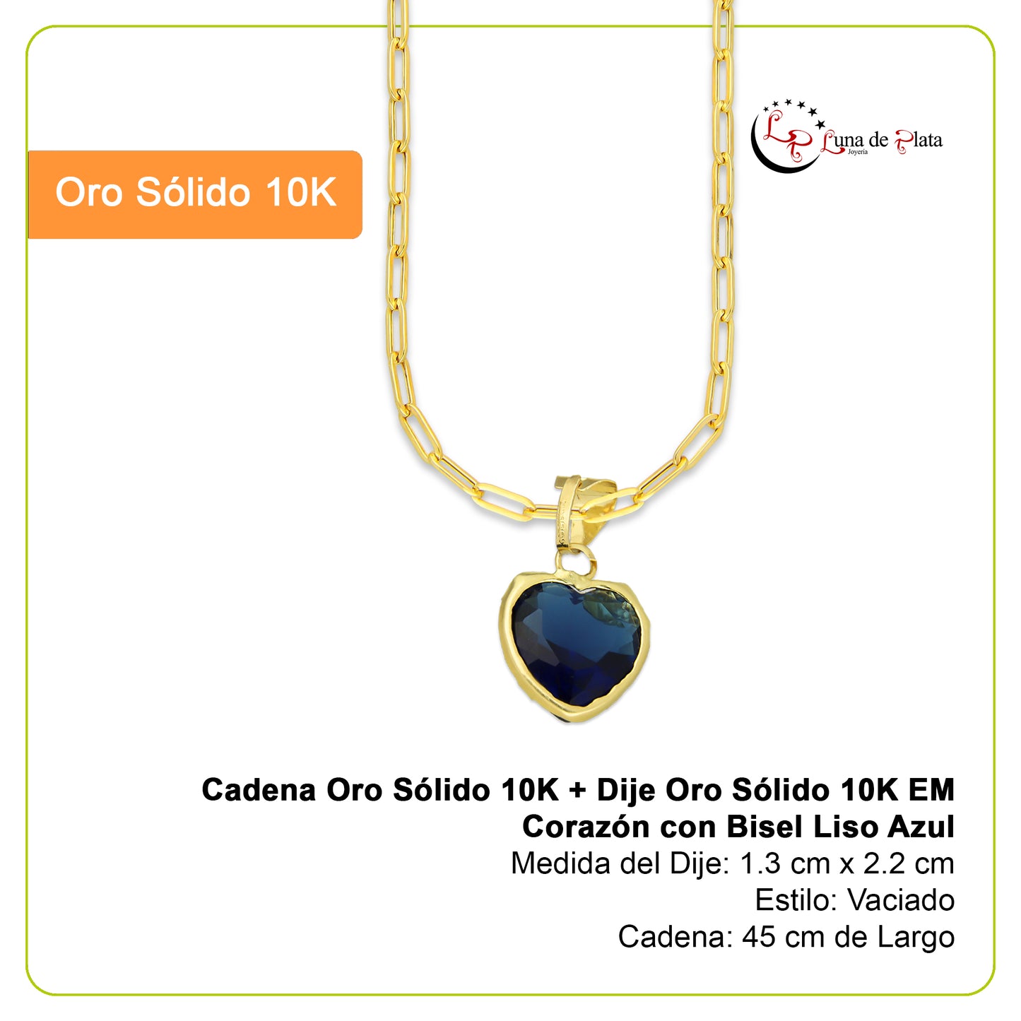 MR10DP102 Cadena Oro Sólido 10K + Dije Oro Sólido 10K EM Corazón con Bisel Liso Azul 1.3 cm x 2.2 cm