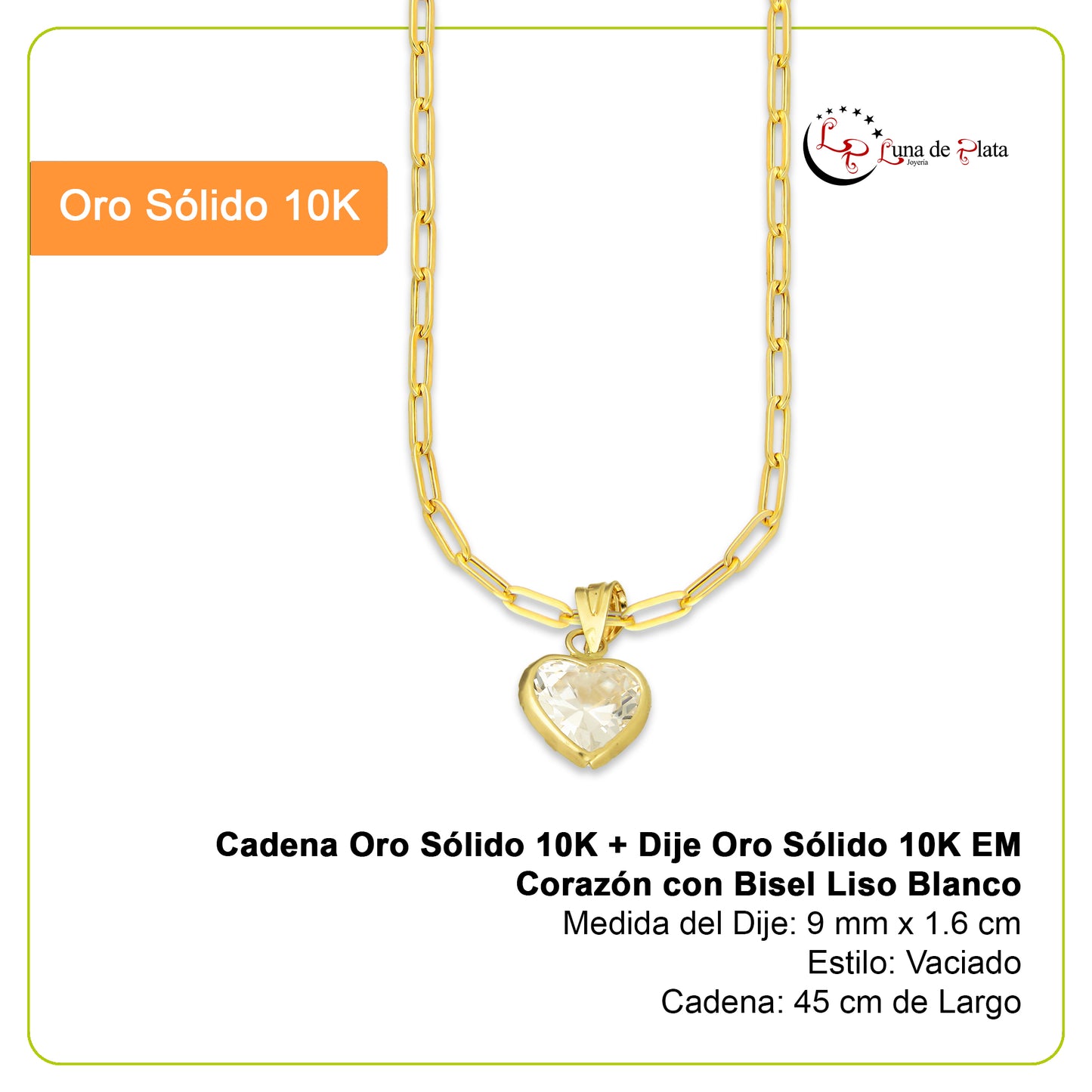 MR10DP109 Cadena Oro Sólido 10K + Dije Oro Sólido 10K EM Corazón con Bisel Liso Blanco 9 mm x 1.6 cm