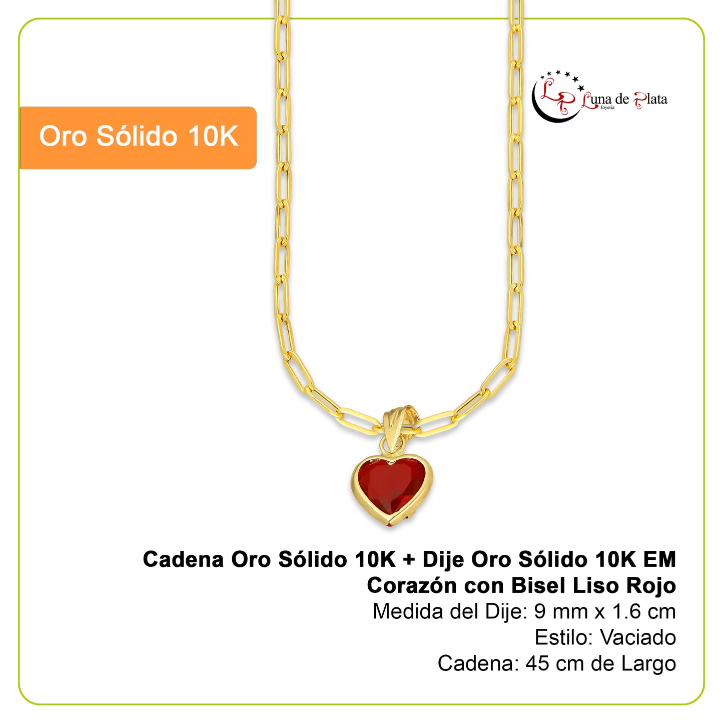 MR10DP111 Cadena Oro Sólido 10K + Dije Oro Sólido 10K EM Corazón con Bisel Liso Rojo 9 mm x 1.6 cm