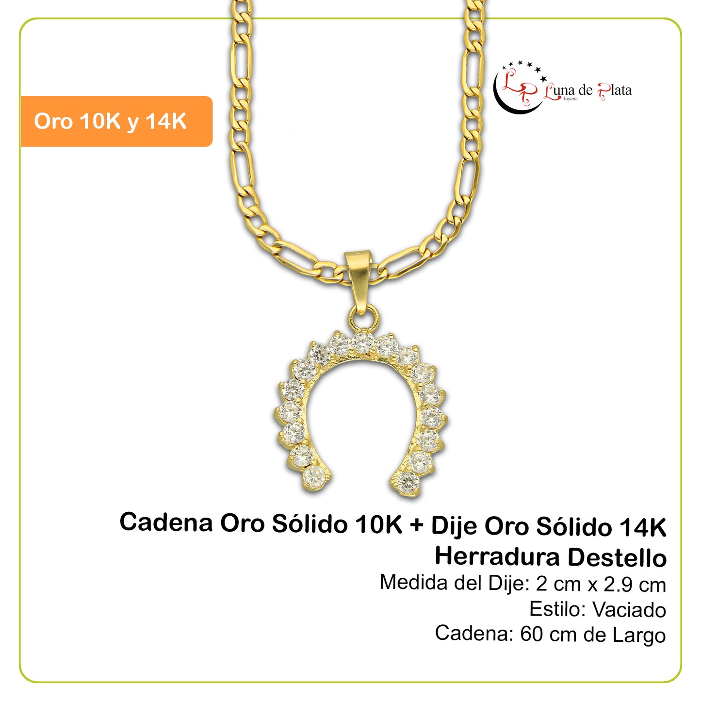 MR14DP006 Cadena Oro Sólido 10K + Dije Oro Sólido 14K Herradura Destello 2 cm x 2.9 cm