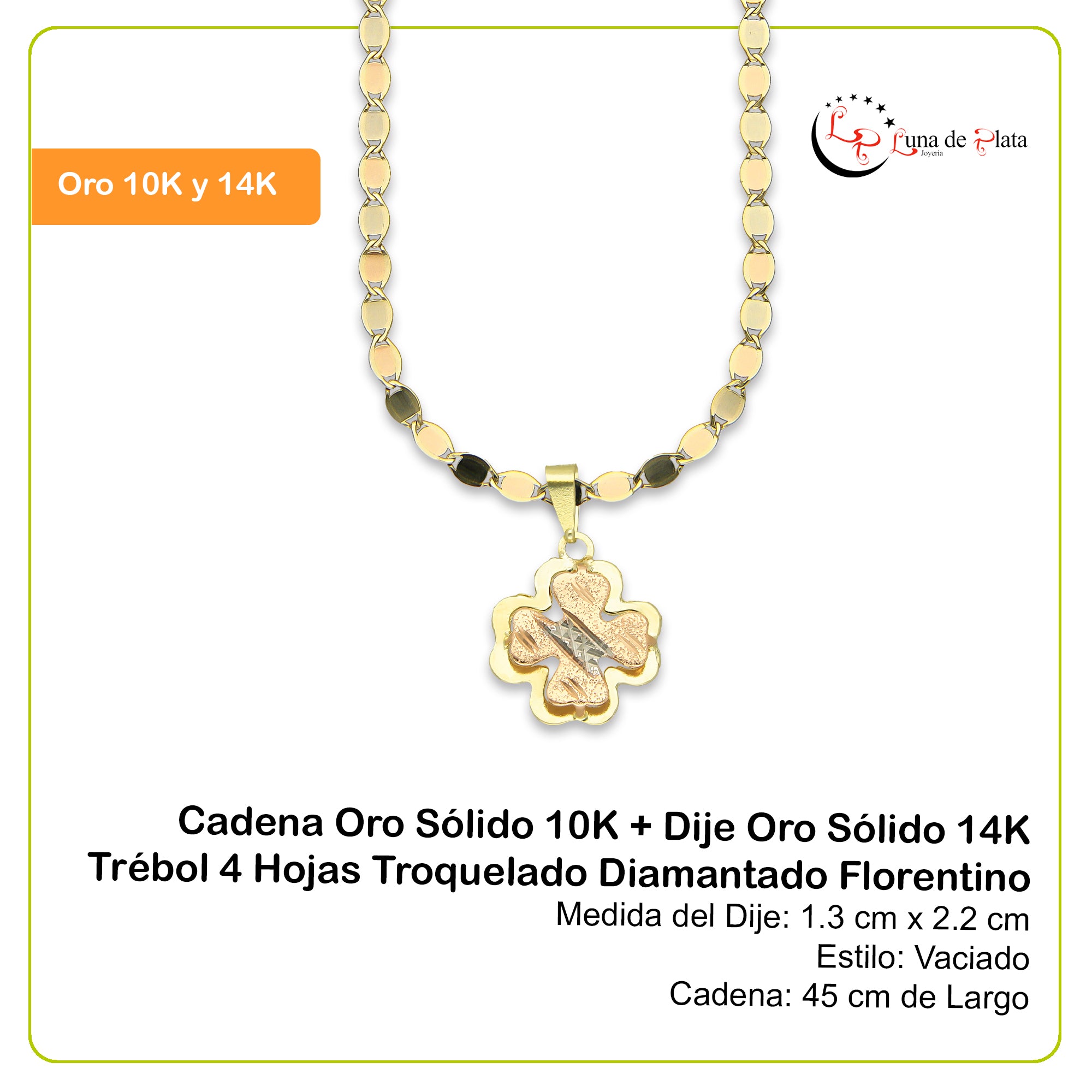 MR14DP021 Cadena Oro Sólido 10K + Dije Oro Sólido 14K Trébol 4 Hojas Troquelado Diamantado Florentino 1.3 cm x 2.2 cm