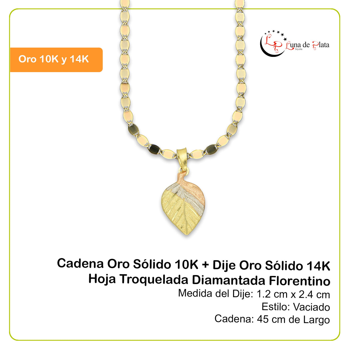 MR14DP028 Cadena Oro Sólido 10K + Dije Oro Sólido 14K Hoja Troquelada Diamantada Florentino 1.2 cm x 2.4 cm