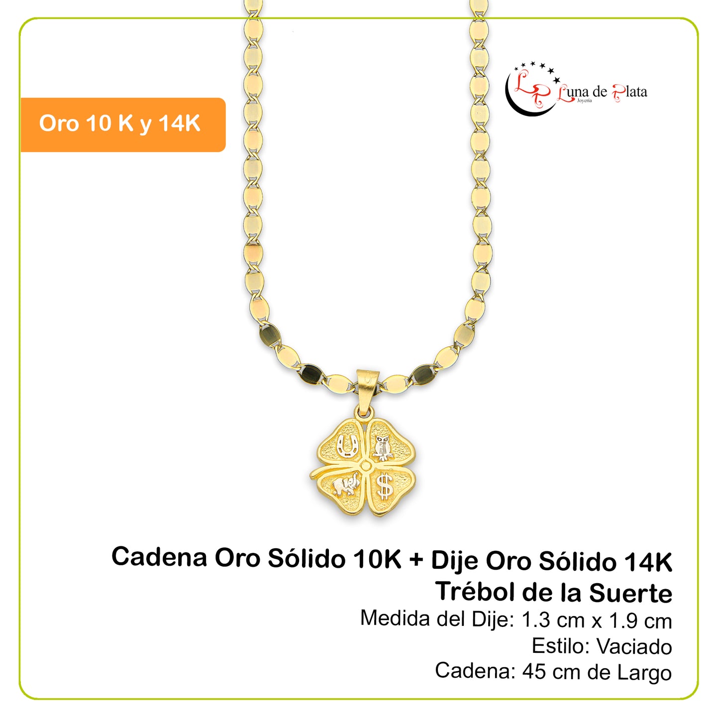 MR14DP064 Cadena Oro Sólido 10K + Dije Oro Sólido 14K Trébol de la Suerte 1.3 cm x 1.9 cm