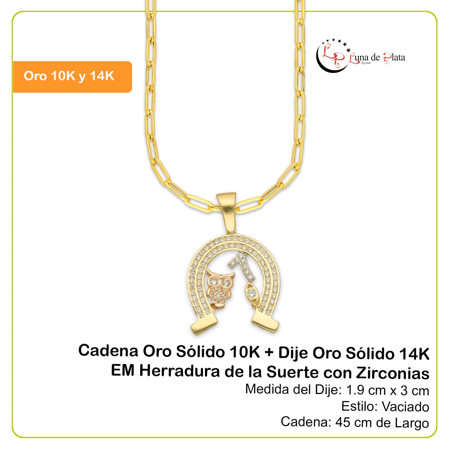 MR14DP066 Cadena Oro Sólido 10K + Dije Oro Sólido 14K EM Herradura de la Suerte con Zirconias 1.9 cm x 3 cm