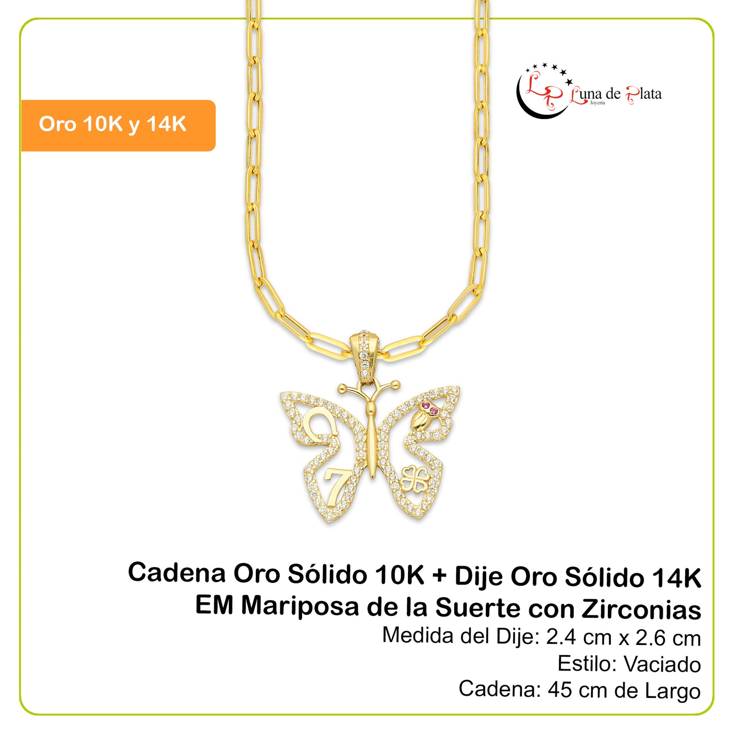 MR14DP067 Cadena Oro Sólido 10K + Dije Oro Sólido 14K EM Mariposa de la Suerte con Zirconias 2.4 cm x 2.6 cm