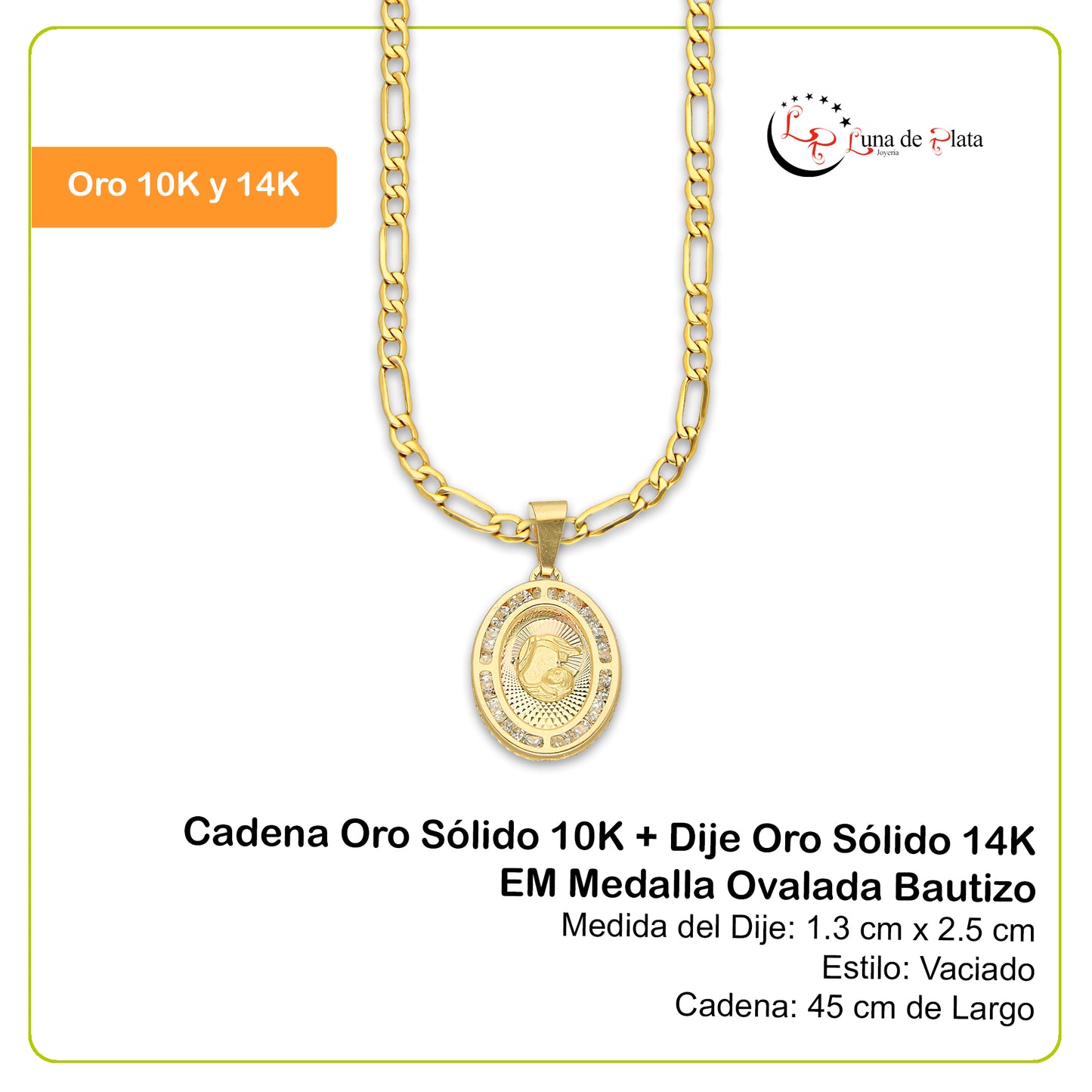 MR14DP081 Cadena Oro Sólido 10K + Dije Oro Sólido 14K EM Medalla Ovalada Bautizo 1.3 cm x 2.5 cm