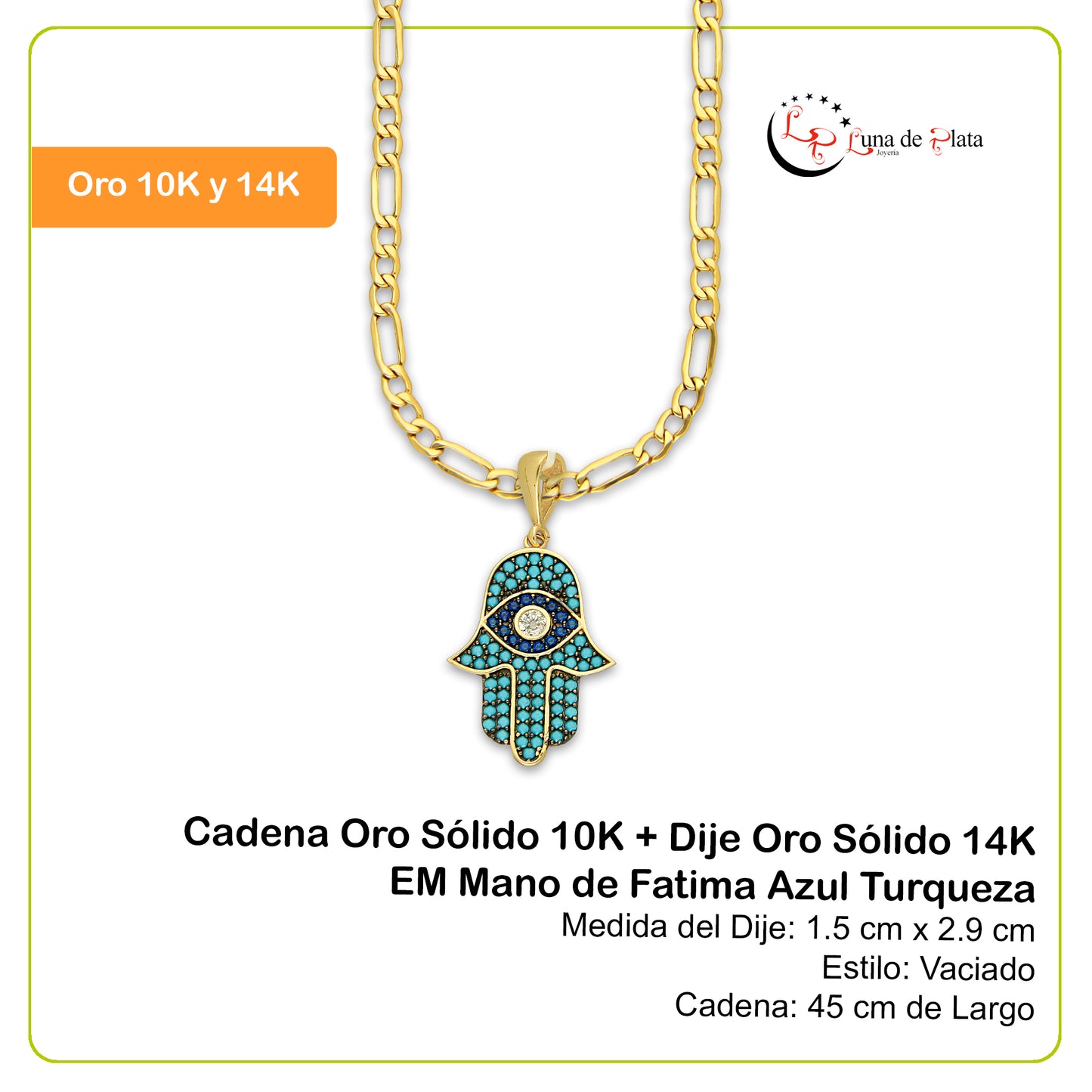 MR14DP083 Cadena Oro Sólido 10K + Dije Oro Sólido 14K EM Mano de Fatima Azul Turqueza 1.5 cm x 2.9 cm
