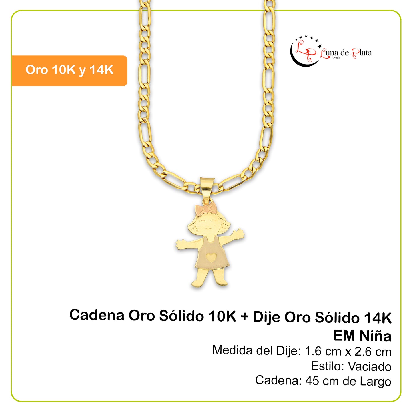 MR14DP086 Cadena Oro Sólido 10K + Dije Oro Sólido 14K EM Niña 1.6 cm x 2.6 cm