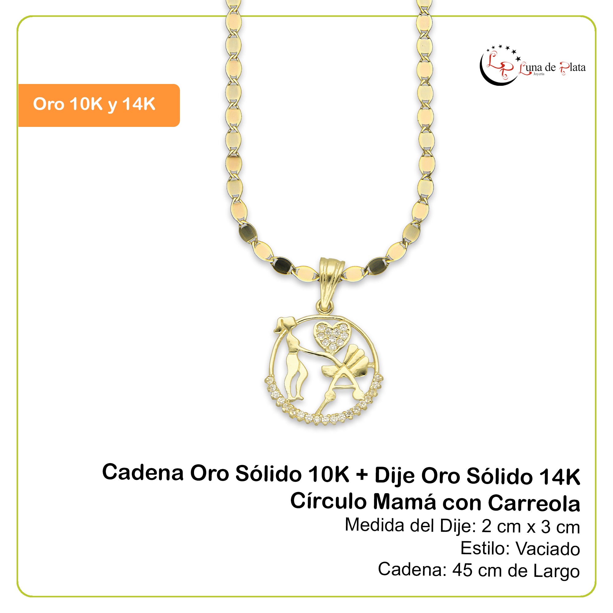 NR14DP059 Cadena Oro Sólido 10K + Dije Oro Sólido 14K Círculo Mamá con Carreola 2 cm x 3 cm