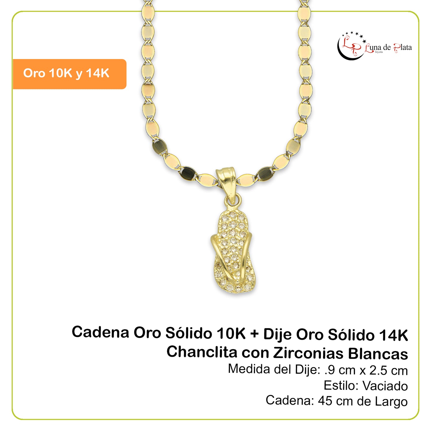 NR14DP060 Cadena Oro Sólido 10K + Dije Oro Sólido 14K Chanclita con Zirconias Blancas .9 cm x 2.5 cm